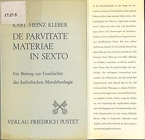 Bild des Verkufers fr De parvitate materiae in sexto Ein Beitrag zur Geschichte der katholischen Moraltheologie zum Verkauf von avelibro OHG