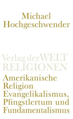 Image du vendeur pour Amerikanische Religion mis en vente par BuchWeltWeit Ludwig Meier e.K.