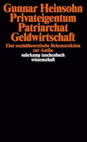 Bild des Verkufers fr Privateigentum, Patriarchat, Geldwirtschaft zum Verkauf von Rheinberg-Buch Andreas Meier eK