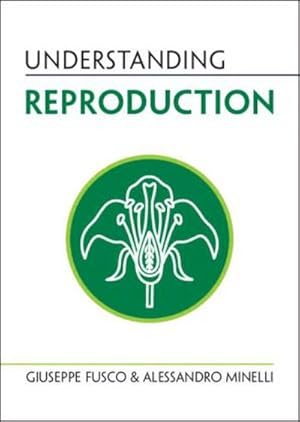Bild des Verkufers fr Understanding Reproduction zum Verkauf von AHA-BUCH GmbH