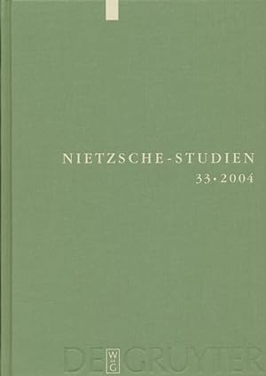 Bild des Verkufers fr Nietzsche-Studien, Bd. 33: Internationales Jahrbuch fr die Nietzsche-Forschung. zum Verkauf von Fundus-Online GbR Borkert Schwarz Zerfa