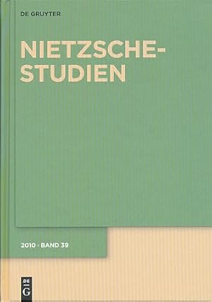 Bild des Verkufers fr Nietzsche-Studien. Internationales Jahrbuch der Nietzche-Forschung. Band 39 - 2010. zum Verkauf von Fundus-Online GbR Borkert Schwarz Zerfa