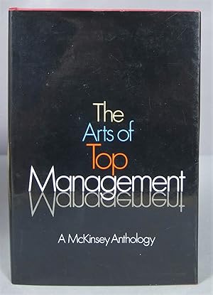 Immagine del venditore per The Arts of Top Management: A McKinsey Anthology venduto da EL DESVAN ANTIGEDADES