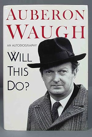 Seller image for Will this Do?. Auberon Waugh for sale by EL DESVAN ANTIGEDADES