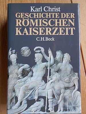 Bild des Verkufers fr Geschichte der rmischen Kaiserzeit : von Augustus bis zu Konstantin. zum Verkauf von Antiquariat Rohde