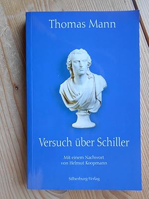 Seller image for Versuch ber Schiller. Mit einem Nachw. von Helmut Koopmann for sale by Antiquariat Rohde