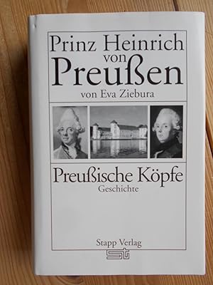 Bild des Verkufers fr Prinz Heinrich von Preuen. von / Preuische Kpfe ; 29 : Geschichte zum Verkauf von Antiquariat Rohde