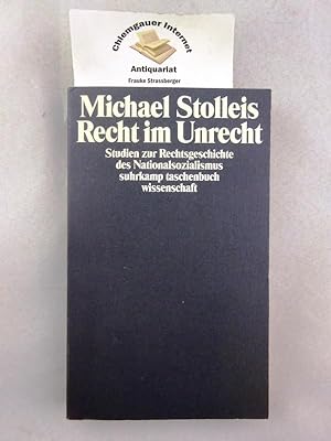 Seller image for Recht im Unrecht : Studien zur Rechtsgeschichte des Nationalsozialismus. Suhrkamp-Taschenbuch Wissenschaft ; 1155; Teil von: Anne-Frank-Shoah-Bibliothek for sale by Chiemgauer Internet Antiquariat GbR