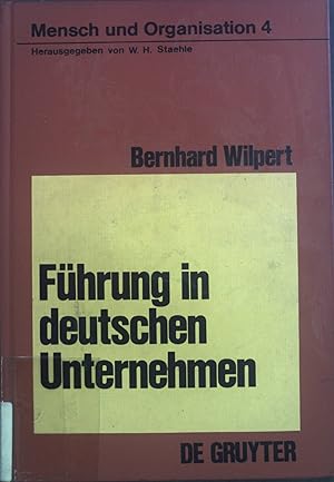 Bild des Verkufers fr Fhrung in deutschen Unternehmen. Mensch und Organisation ; 4 zum Verkauf von books4less (Versandantiquariat Petra Gros GmbH & Co. KG)