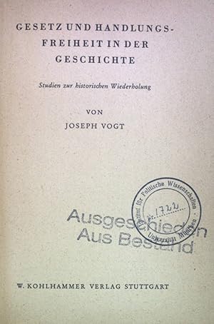 Bild des Verkufers fr Gesetz und Handlungsfreiheit in der Geschichte : Studien zur historischen Wiederholung. Lebendiges Wissen ; 8 zum Verkauf von books4less (Versandantiquariat Petra Gros GmbH & Co. KG)