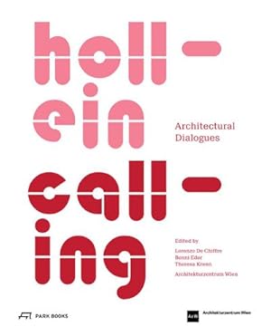 Immagine del venditore per Hollein Calling : Architectural Dialogues venduto da AHA-BUCH GmbH