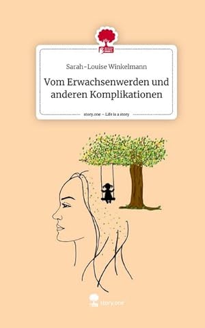 Bild des Verkufers fr Vom Erwachsenwerden und anderen Komplikationen. Life is a Story - story.one zum Verkauf von AHA-BUCH GmbH