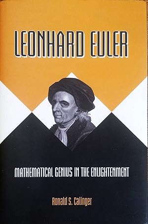 Imagen del vendedor de Leonard Euler; Mathematical Genius in the Enlightenment a la venta por The Book House, Inc.  - St. Louis