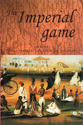 Bild des Verkufers fr The Imperial Game: Cricket, Culture and Society. zum Verkauf von Berkelouw Rare Books