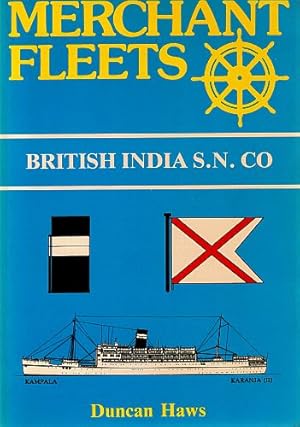 Seller image for MERCHANT FLEETS: BRITISH INDIA S.N. CO. Volume 11. for sale by Sainsbury's Books Pty. Ltd.