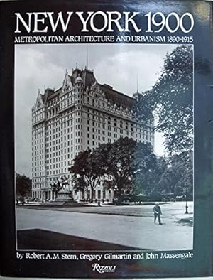 Immagine del venditore per New York, 1900: Metropolitan Architecture and Urbanism, 1890-1915 venduto da WeBuyBooks