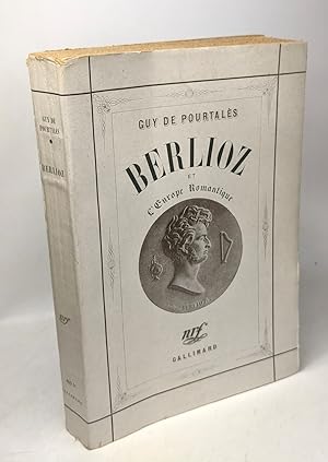 Berlioz et l'europe romantique