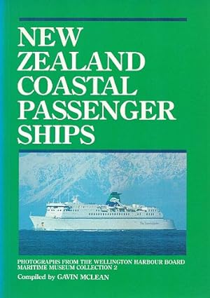 Seller image for NEW ZEALAND COASTAL PASSENGER SHIPS. for sale by Sainsbury's Books Pty. Ltd.