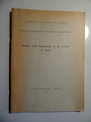 Stralcio della legislazione su gli Archivi di Stato