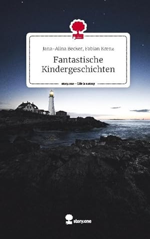 Image du vendeur pour Fantastische Kindergeschichten. Life is a Story - story.one mis en vente par BuchWeltWeit Ludwig Meier e.K.