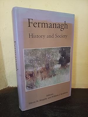 Imagen del vendedor de Fermanagh History and Society: Interdisciplinary Essays on the History of an Irish County a la venta por Temple Bar Bookshop