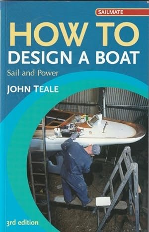 Imagen del vendedor de How to Design a Boat: 3rd Edition a la venta por Goulds Book Arcade, Sydney