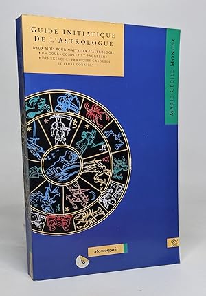 Guide initiatique de l'astrologie