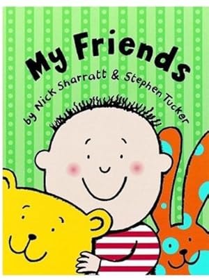 Image du vendeur pour My Friends mis en vente par WeBuyBooks