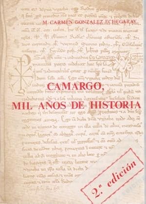 Imagen del vendedor de Camargo, mil aos de historia . a la venta por Librera Astarloa