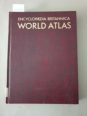 Seller image for Encyclopaedia Britannica: World Atlas. World Distribution and World Political Geography, Political-Physical Maps, Geographical Summaries, Geographical Comparisons, Glossary of Geographical Terms, Index to Political-Physical Maps, Unabridged : for sale by Versand-Antiquariat Konrad von Agris e.K.