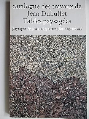 Catalogue des travaux de Jean Dubuffet fascicule VII Tables paysagées, paysages du mental, pierre...