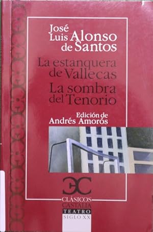 Seller image for Las estanquera de Vallecas; La sombra de Tenorio for sale by Librera Alonso Quijano