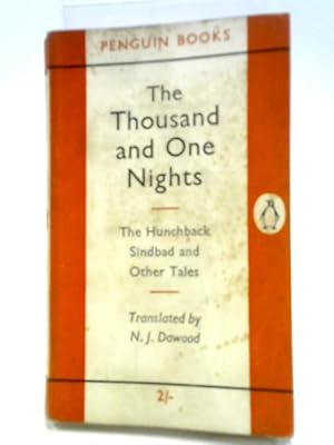 Bild des Verkufers fr The Thousand and One Nights. The Hunchback, Sindbad, and other tales. (Penguin Books. no. 1001.) zum Verkauf von World of Rare Books