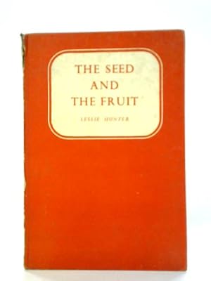 Seller image for The Seed and the Fruit: Christian Morality in a Time of Transition for sale by World of Rare Books