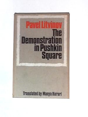 Seller image for The Demonstration in Pushkin Square for sale by World of Rare Books