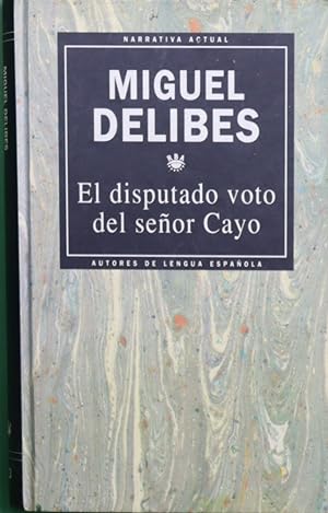 Imagen del vendedor de El disputado voto del seor Cayo a la venta por Librera Alonso Quijano
