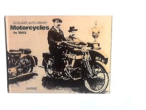 Bild des Verkufers fr Motorcycles to 1945 zum Verkauf von World of Rare Books