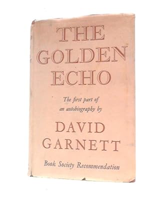 Bild des Verkufers fr The Golden Echo zum Verkauf von World of Rare Books