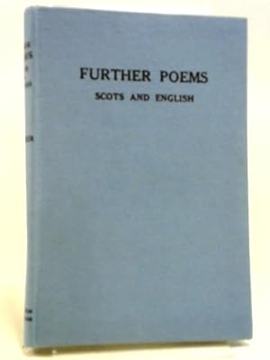 Imagen del vendedor de Further Poems Scots And English a la venta por World of Rare Books