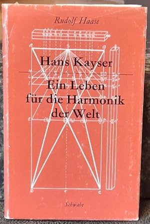 Hans Kayser (Ein Leben für die Harmonik der Welt)