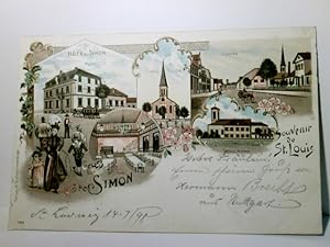 Elsass. St. Louis. Souvenir de., Gruss vom Hotel Simon. Frankreich. Alte Ansichtskarte / Lithogra...