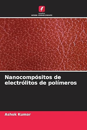 Bild des Verkufers fr Nanocompsitos de electrlitos de polmeros zum Verkauf von moluna