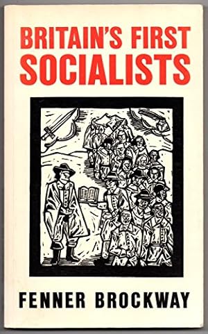 Seller image for Britain's First Socialists: The Levellers, Agitators and Diggers of the English Revolution for sale by WeBuyBooks