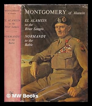 Seller image for El Alamein to the River Sangro. Normandy to the Baltic for sale by MW Books