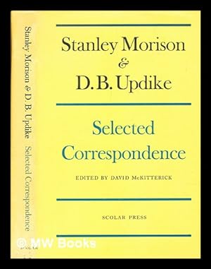 Seller image for Stanley Morison & D.B. Updike : selected correspondence for sale by MW Books