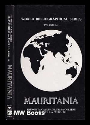 Seller image for Mauritania / Simonetta Calderini, Delia Cortese, James L.A. Webb for sale by MW Books