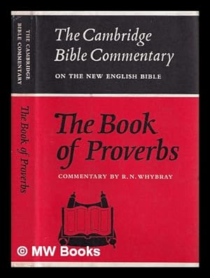 Bild des Verkufers fr The book of Proverbs / commentary by R.N. Whybray zum Verkauf von MW Books