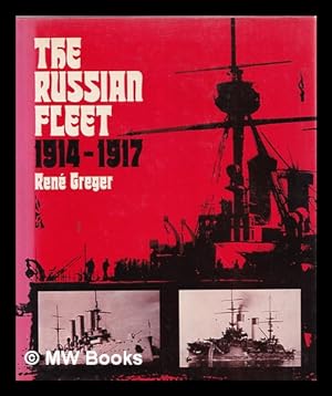 Immagine del venditore per The Russian fleet, 1914-1917 / translated [from the German] by Jill Gearing ; [edited by A. J. Watts]. venduto da MW Books