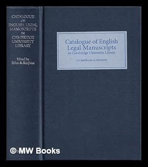 Seller image for A catalogue of English legal manuscripts in Cambridge University Library / J.H. Baker for sale by MW Books