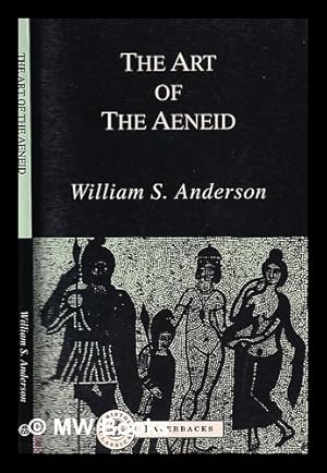 Seller image for The art of the Aeneid / William S. Anderson for sale by MW Books